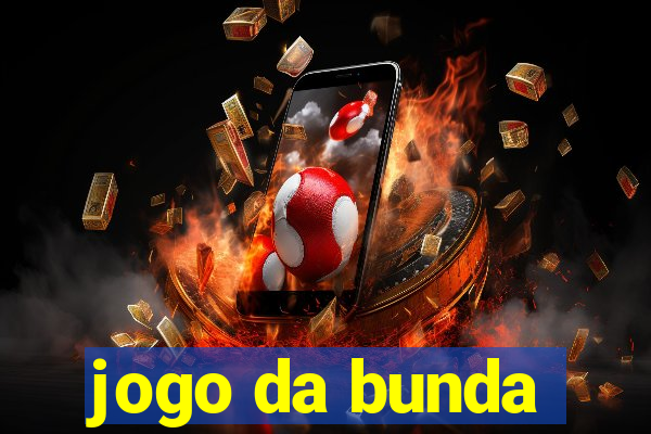 jogo da bunda